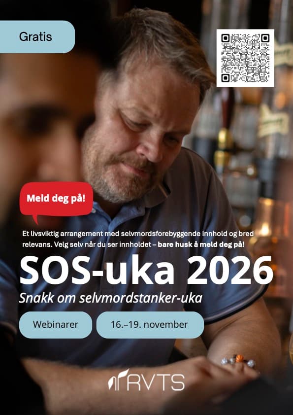 En mann ser tankefullt ned på et bord. Teksten reklamerer for SOS-uka 2026, et arrangement for selvmordsforebygging med webinarer fra 16. til 19. november. En rød knapp har teksten «Meld deg på!», og øverst til høyre er det en QR-kode.
